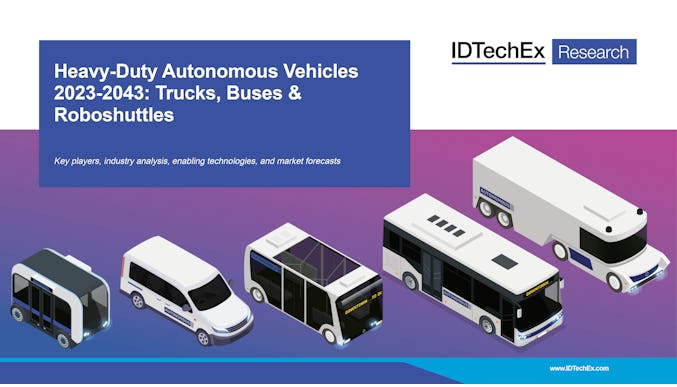 Autonome Schwerlastfahrzeuge 2023-2043: Lastwagen, Busse und Roboshuttle